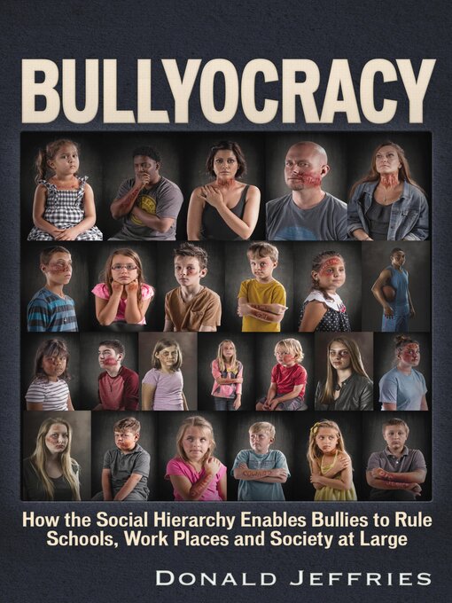 Title details for Bullyocracy by Donald Jeffries - Available